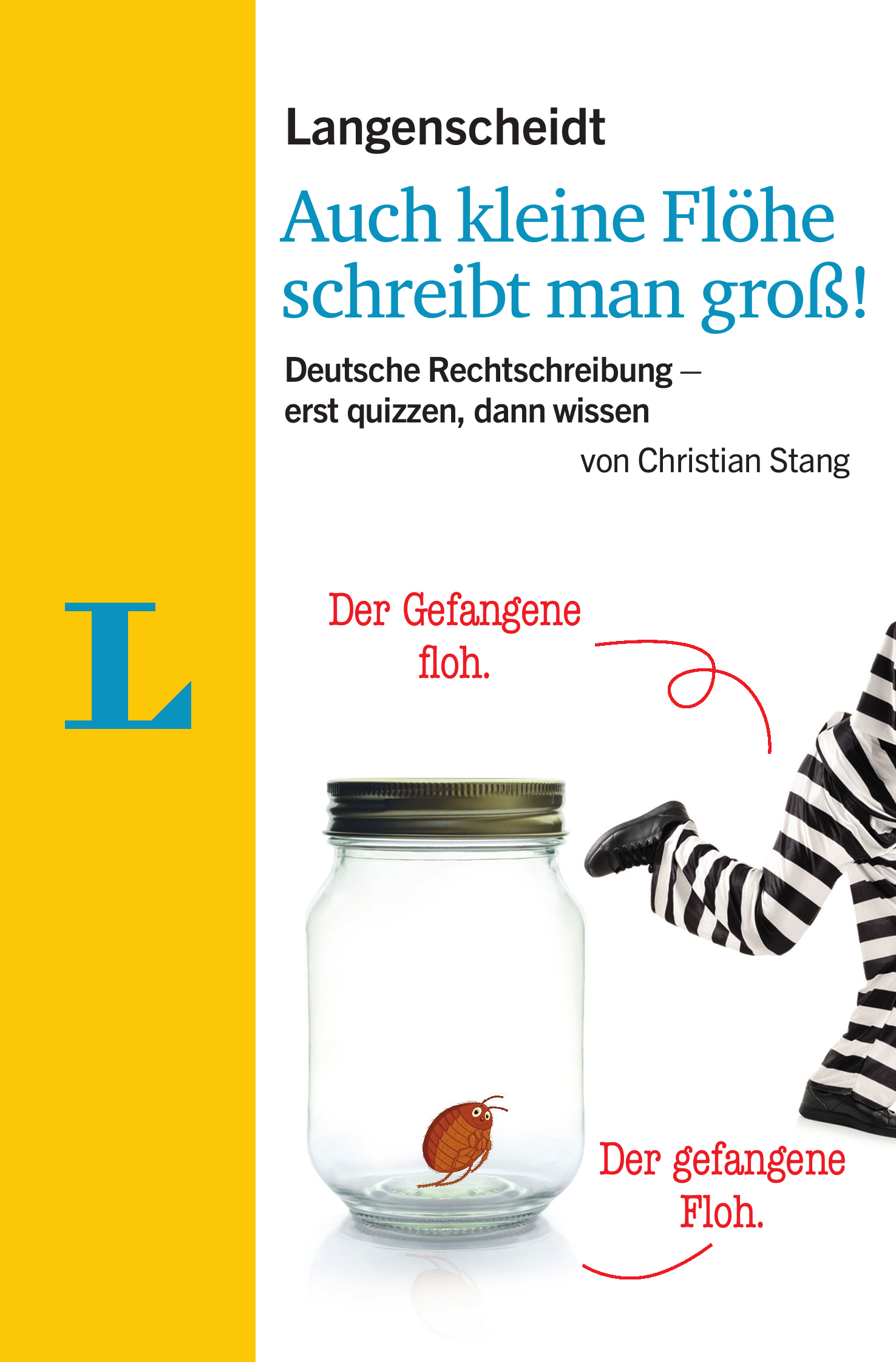 Langenscheidt Auch kleine Flöhe schreibt man groß!